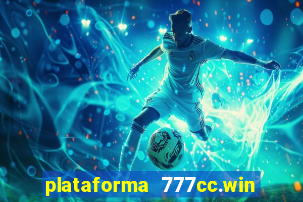 plataforma 777cc.win é confiável